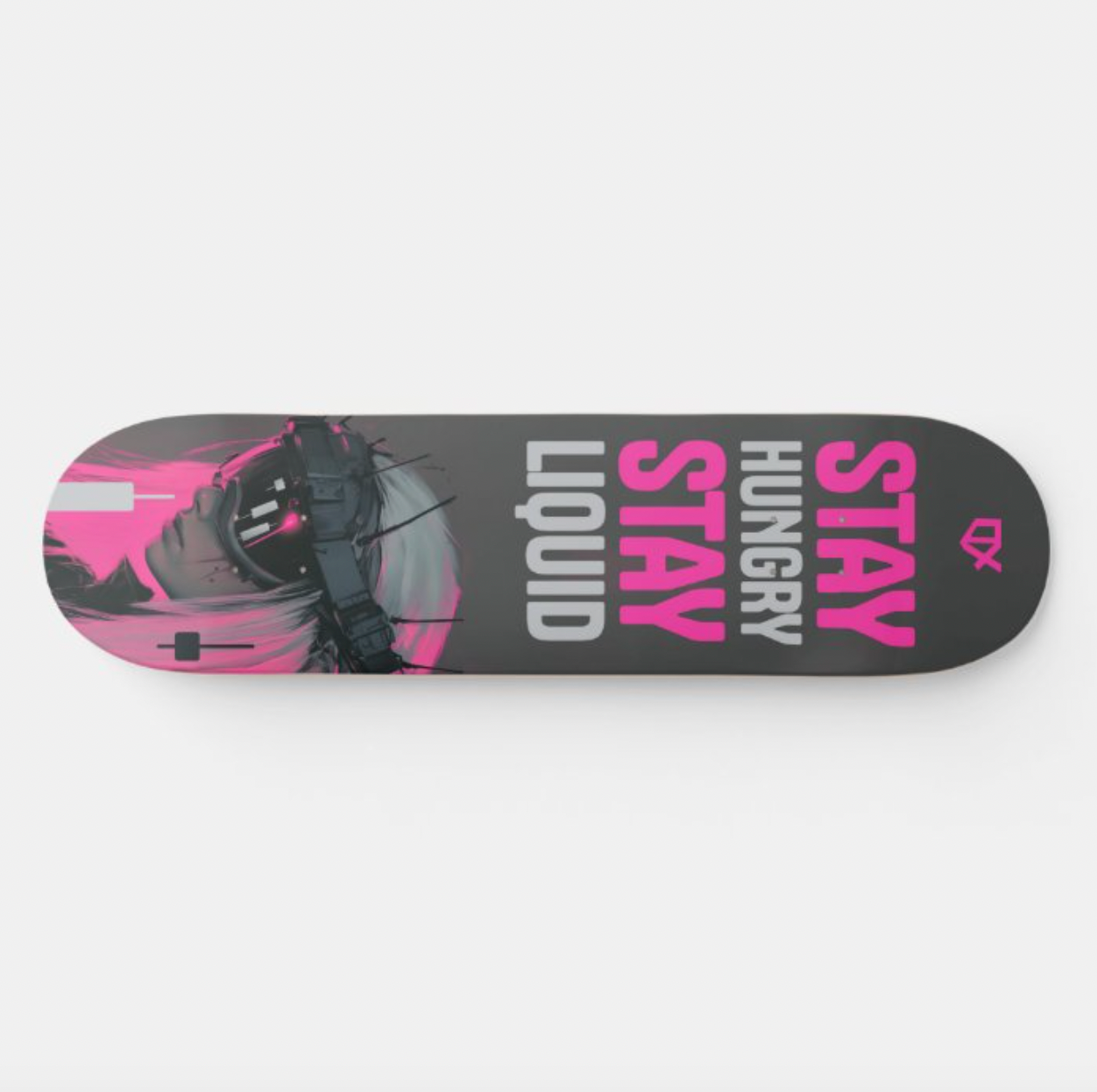 STAY HUNGRY STAY LIQUID SKATEBOARD WALL ART 100/100