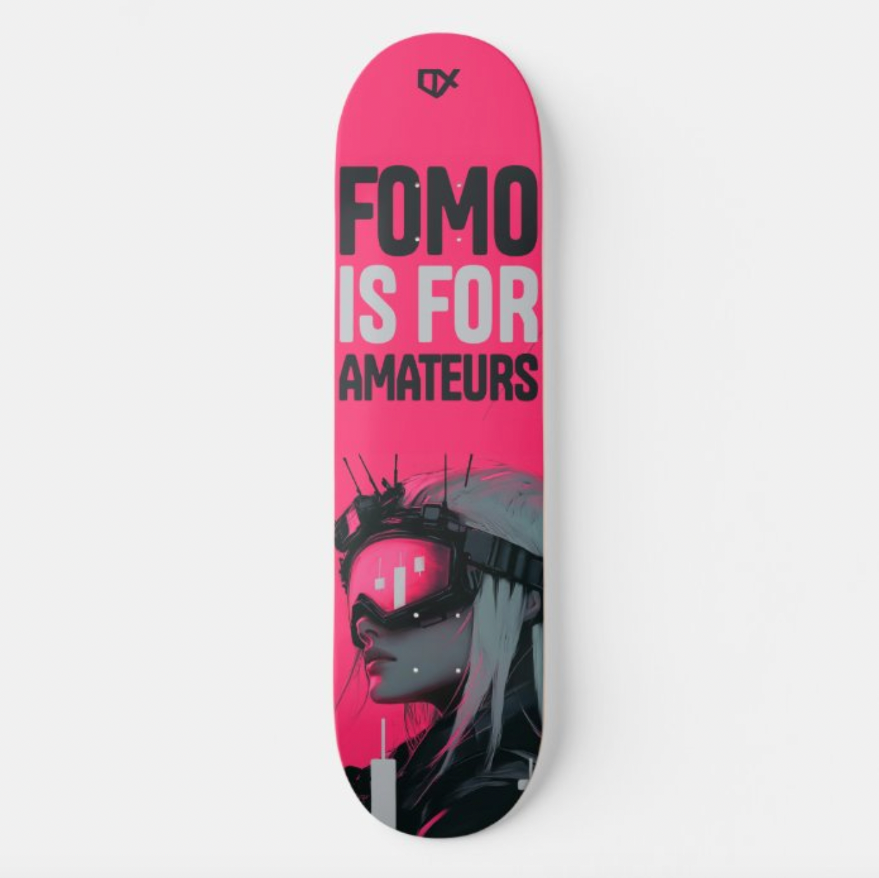 FOMO IS FOR AMATEURS SKATEBOARD WALL ART 100/100