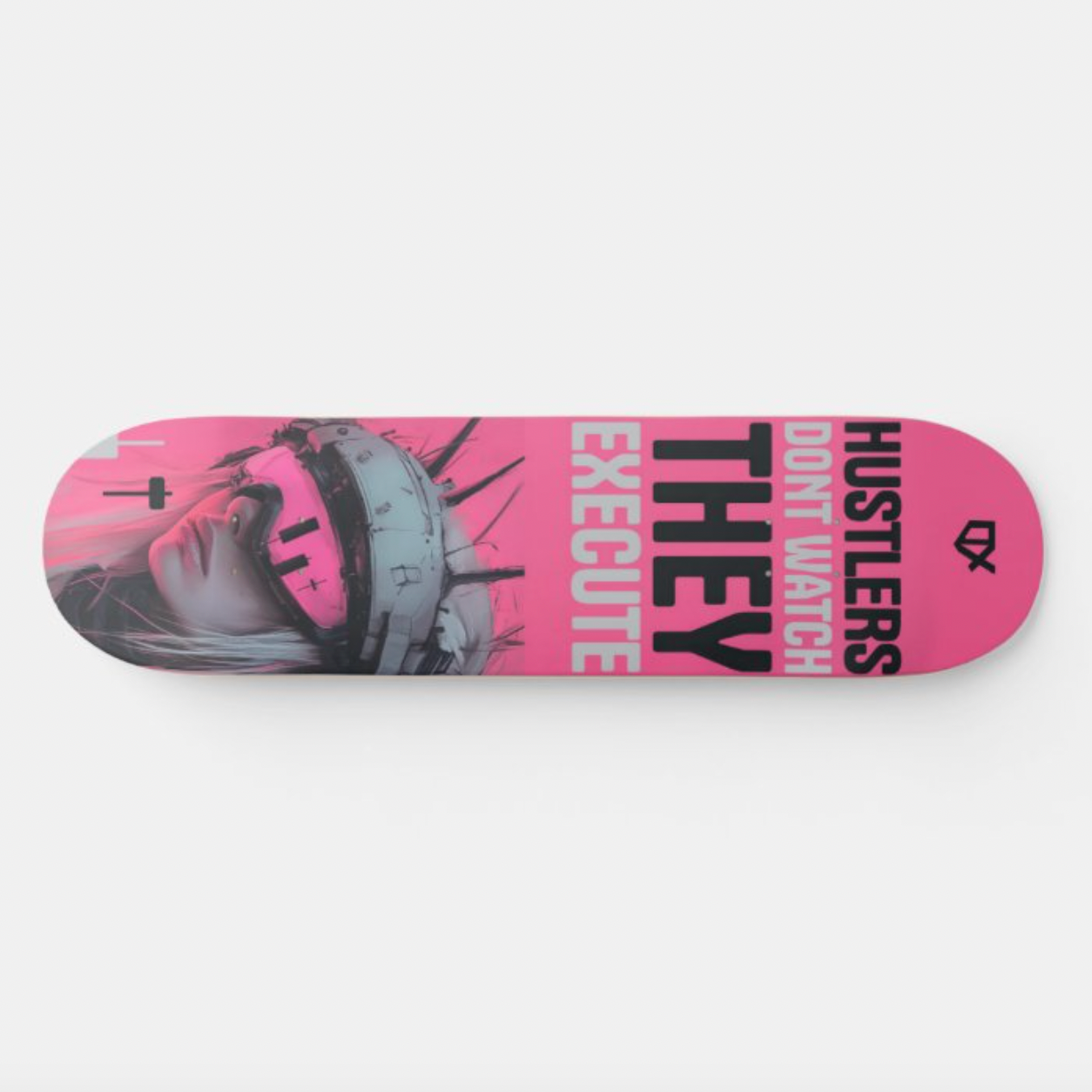 HUSTLERS DONT WATCH THEY EXECUTE SKATEBOARD WALL ART 100/100